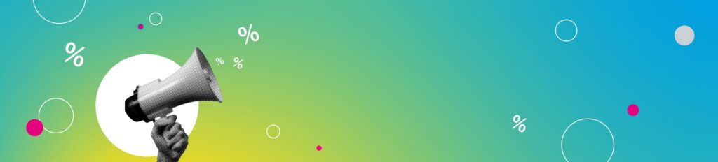 Verlauf von Gelb zu Grün zu Blau, ein Megaphone vor weissem Kreis sowie Prozentzeichen